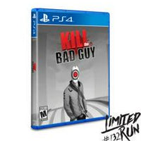 Kill the Bad Guy - Playstation 4